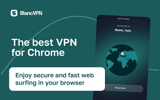 Download BlancVPN Terbaru – Proxy Cepat & Aman untuk Chrome - Screenshot 1